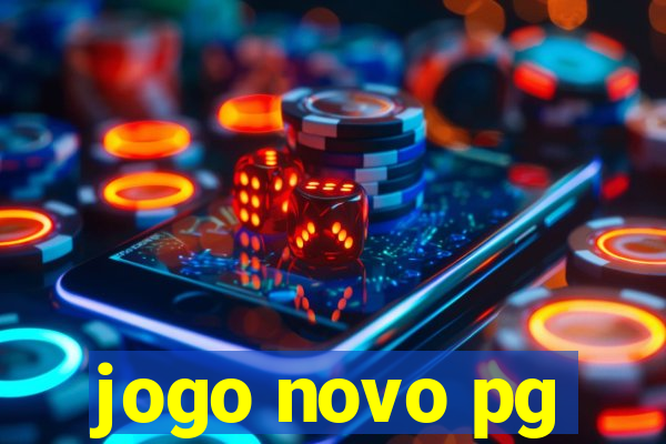 jogo novo pg